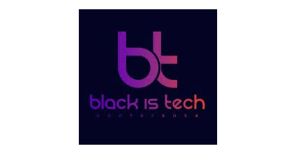 Black Is Tech Conference 2026