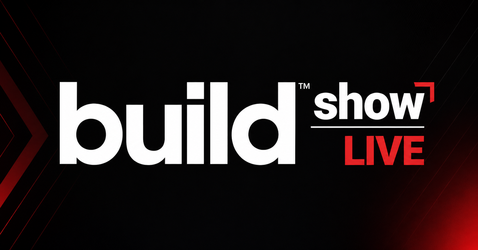 Build Show LIVE 2026