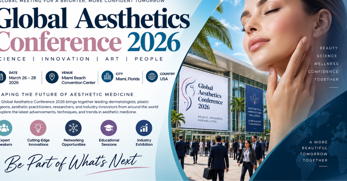 Global Aesthetics Conference 2026 Attendees List & Exhibitor List